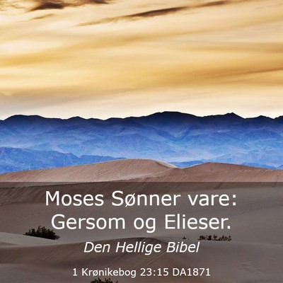 Picture 03 - 1 Krønikebog 23:15 DA1871 - Moses Sønner vare: Gersom og - Bible Verse Picture