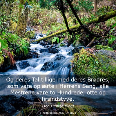Picture 03 - 1 Krønikebog 25:7 DA1871 - Og deres Tal tillige med deres Brødres, som vare - Bible Verse Picture