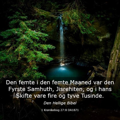 Picture 03 - 1 Krønikebog 27:8 DA1871 - Den femte i den femte Maaned var den Fyrste - Bible Verse Picture