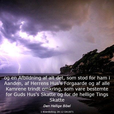 Picture 03 - 1 Krønikebog 28:12 DA1871 - og en Afbildning af alt det, som stod for ham i - Bible Verse Picture