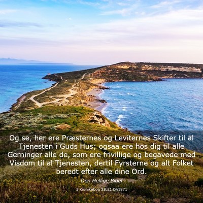 Picture 03 - 1 Krønikebog 28:21 DA1871 - Og se, her ere Præsternes og Leviternes Skifter - Bible Verse Picture