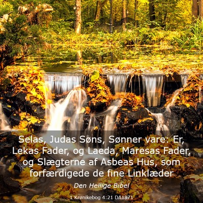 Picture 03 - 1 Krønikebog 4:21 DA1871 - Selas, Judas Søns, Sønner vare: Er, Lekas - Bible Verse Picture
