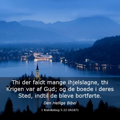 Picture 03 - 1 Krønikebog 5:22 DA1871 - Thi der faldt mange ihjelslagne, thi Krigen var - Bible Verse Picture