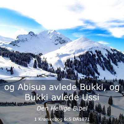 Picture 03 - 1 Krønikebog 6:5 DA1871 - og Abisua avlede Bukki, og Bukki avlede - Bible Verse Picture