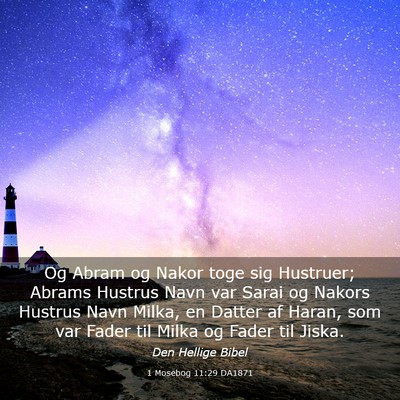 Picture 03 - 1 Mosebog 11:29 DA1871 - Og Abram og Nakor toge sig Hustruer; Abrams - Bible Verse Picture