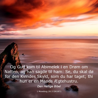 Picture 03 - 1 Mosebog 20:3 DA1871 - Og Gud kom til Abimelek i en Drøm om Natten, og - Bible Verse Picture
