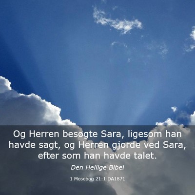 Picture 03 - 1 Mosebog 21:1 DA1871 - Og Herren besøgte Sara, ligesom han havde sagt, - Bible Verse Picture