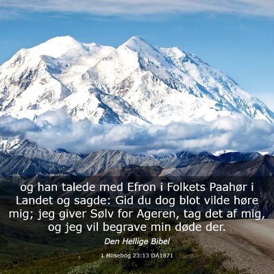 Picture 03 - 1 Mosebog 23:13 DA1871 - og han talede med Efron i Folkets Paahør i - Bible Verse Picture