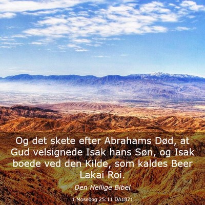 Picture 03 - 1 Mosebog 25:11 DA1871 - Og det skete efter Abrahams Død, at Gud - Bible Verse Picture