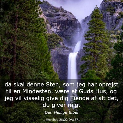 Picture 03 - 1 Mosebog 28:22 DA1871 - da skal denne Sten, som jeg har oprejst til en - Bible Verse Picture