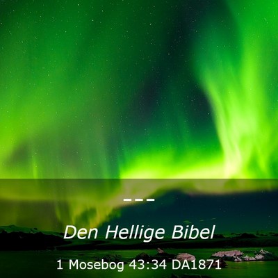 Picture 03 - 1 Mosebog 43:34 DA1871 -  - Bible Verse Picture