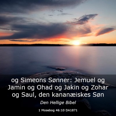 Picture 03 - 1 Mosebog 46:10 DA1871 - og Simeons Sønner: Jemuel og Jamin og Ohad og - Bible Verse Picture