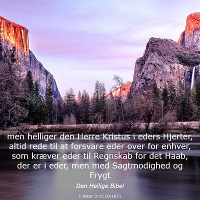 Picture 03 - 1 Peter 3:15 DA1871 - men helliger den Herre Kristus i eders Hjerter, - Bible Verse Picture