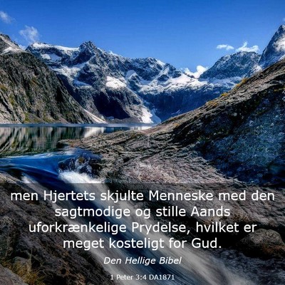 Picture 03 - 1 Peter 3:4 DA1871 - men Hjertets skjulte Menneske med den sagtmodige - Bible Verse Picture