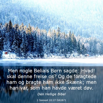 Picture 03 - 1 Samuel 10:27 DA1871 - Men nogle Belials Børn sagde: Hvad! skal denne - Bible Verse Picture