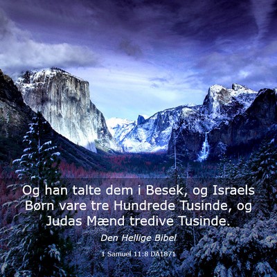 Picture 03 - 1 Samuel 11:8 DA1871 - Og han talte dem i Besek, og Israels Børn vare - Bible Verse Picture