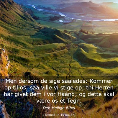 Picture 03 - 1 Samuel 14:10 DA1871 - Men dersom de sige saaledes: Kommer op til os, - Bible Verse Picture