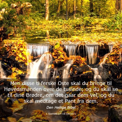Picture 03 - 1 Samuel 17:18 DA1871 - Men disse ti ferske Oste skal du bringe til - Bible Verse Picture