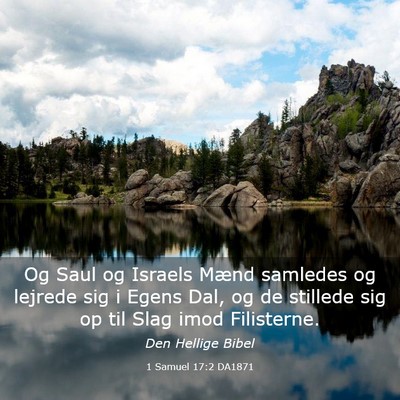Picture 03 - 1 Samuel 17:2 DA1871 - Og Saul og Israels Mænd samledes og lejrede sig - Bible Verse Picture