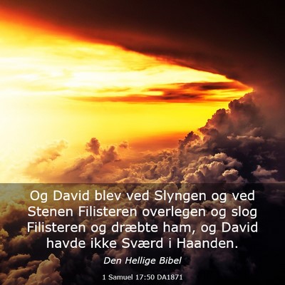 Picture 03 - 1 Samuel 17:50 DA1871 - Og David blev ved Slyngen og ved Stenen - Bible Verse Picture