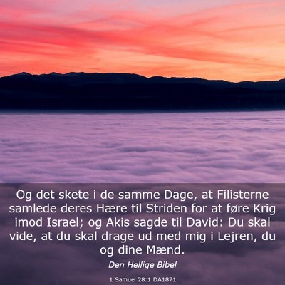 Picture 03 - 1 Samuel 28:1 DA1871 - Og det skete i de samme Dage, at Filisterne - Bible Verse Picture