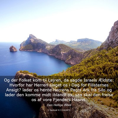 Picture 03 - 1 Samuel 4:3 DA1871 - Og der Folket kom til Lejren, da sagde Israels - Bible Verse Picture