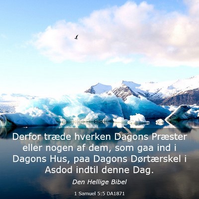 Picture 03 - 1 Samuel 5:5 DA1871 - Derfor træde hverken Dagons Præster eller nogen - Bible Verse Picture