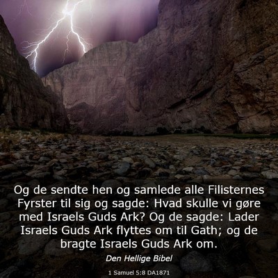 Picture 03 - 1 Samuel 5:8 DA1871 - Og de sendte hen og samlede alle Filisternes - Bible Verse Picture