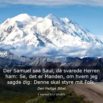 Picture 03 - 1 Samuel 9:17 DA1871 - Der Samuel saa Saul, da svarede Herren ham: Se, - Bible Verse Picture