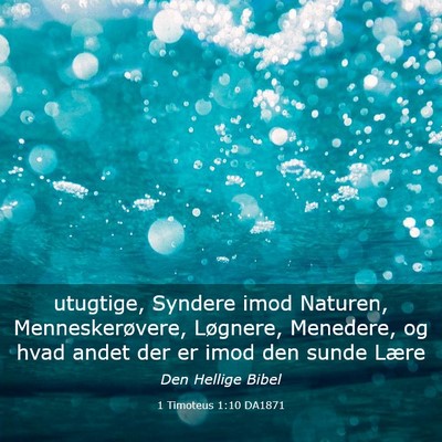Picture 03 - 1 Timoteus 1:10 DA1871 - utugtige, Syndere imod Naturen, Menneskerøvere, - Bible Verse Picture