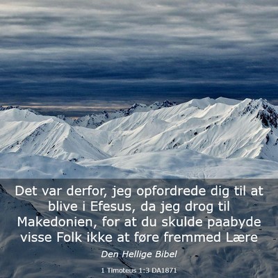 Picture 03 - 1 Timoteus 1:3 DA1871 - Det var derfor, jeg opfordrede dig til at blive i - Bible Verse Picture