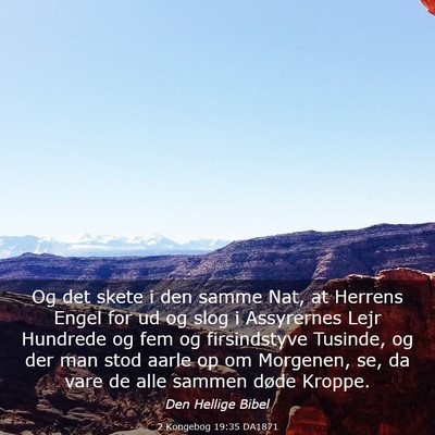 Picture 03 - 2 Kongebog 19:35 DA1871 - Og det skete i den samme Nat, at Herrens Engel - Bible Verse Picture