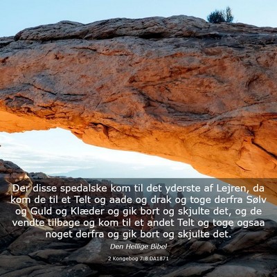 Picture 03 - 2 Kongebog 7:8 DA1871 - Der disse spedalske kom til det yderste af - Bible Verse Picture