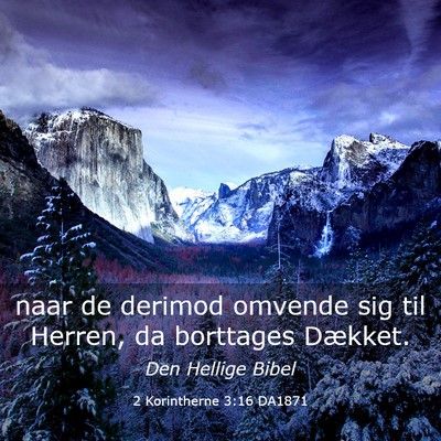 Picture 03 - 2 Korintherne 3:16 DA1871 - naar de derimod omvende sig til Herren, da - Bible Verse Picture