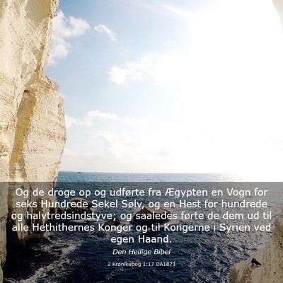 Picture 03 - 2 Krønikebog 1:17 DA1871 - Og de droge op og udførte fra Ægypten en Vogn - Bible Verse Picture