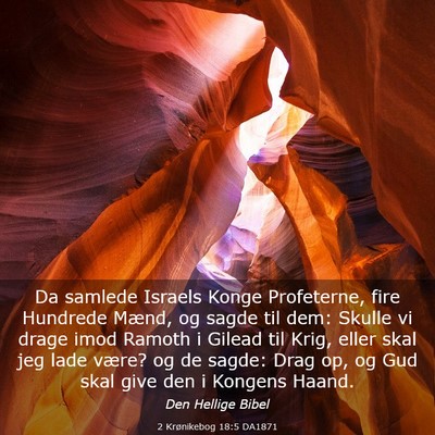 Picture 03 - 2 Krønikebog 18:5 DA1871 - Da samlede Israels Konge Profeterne, fire - Bible Verse Picture