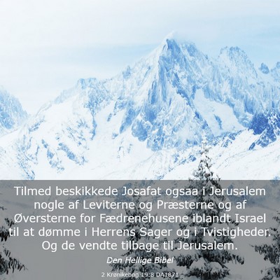 Picture 03 - 2 Krønikebog 19:8 DA1871 - Tilmed beskikkede Josafat ogsaa i Jerusalem nogle - Bible Verse Picture