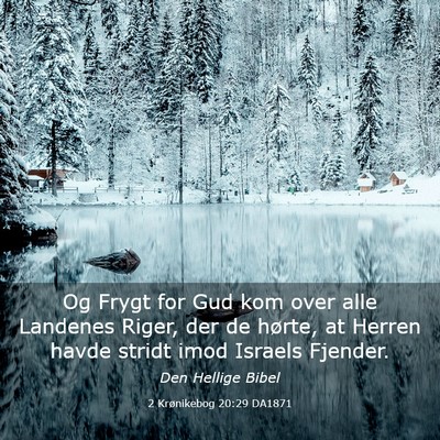 Picture 03 - 2 Krønikebog 20:29 DA1871 - Og Frygt for Gud kom over alle Landenes Riger, - Bible Verse Picture