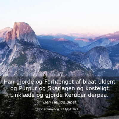Picture 03 - 2 Krønikebog 3:14 DA1871 - Han gjorde og Forhænget af blaat uldent og - Bible Verse Picture
