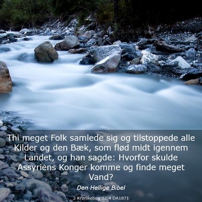 Picture 03 - 2 Krønikebog 32:4 DA1871 - Thi meget Folk samlede sig og tilstoppede alle - Bible Verse Picture
