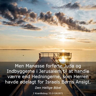 Picture 03 - 2 Krønikebog 33:9 DA1871 - Men Manasse forførte Juda og Indbyggerne i - Bible Verse Picture
