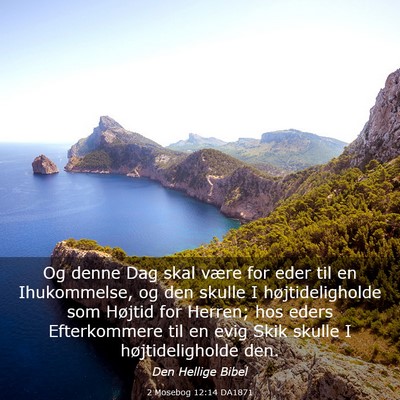 Picture 03 - 2 Mosebog 12:14 DA1871 - Og denne Dag skal være for eder til en - Bible Verse Picture