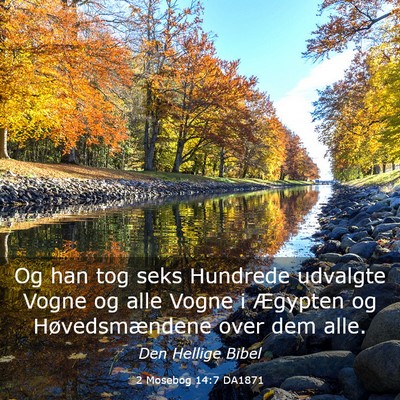Picture 03 - 2 Mosebog 14:7 DA1871 - Og han tog seks Hundrede udvalgte Vogne og alle - Bible Verse Picture