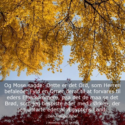 Picture 03 - 2 Mosebog 16:32 DA1871 - Og Mose sagde: Dette er det Ord, som Herren - Bible Verse Picture