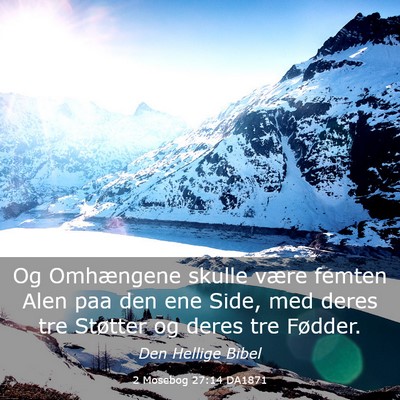 Picture 03 - 2 Mosebog 27:14 DA1871 - Og Omhængene skulle være femten Alen paa den - Bible Verse Picture