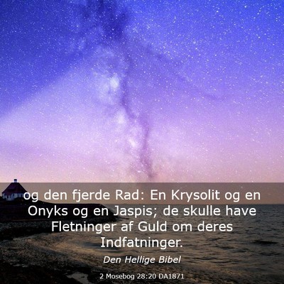 Picture 03 - 2 Mosebog 28:20 DA1871 - og den fjerde Rad: En Krysolit og en Onyks og en - Bible Verse Picture