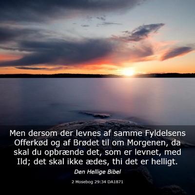 Picture 03 - 2 Mosebog 29:34 DA1871 - Men dersom der levnes af samme Fyldelsens - Bible Verse Picture