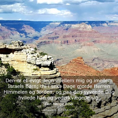 Picture 03 - 2 Mosebog 31:17 DA1871 - Den er et evigt Tegn imellem mig og imellem - Bible Verse Picture