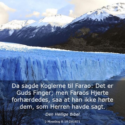 Picture 03 - 2 Mosebog 8:19 DA1871 - Da sagde Koglerne til Farao: Det er Guds Finger; - Bible Verse Picture