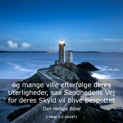 Picture 03 - 2 Peter 2:2 DA1871 - og mange ville efterfølge deres Uterligheder, - Bible Verse Picture